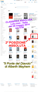 Il Ponte del Diavolo di Alberth Mayhem – SECONDO CLASSIFICATO nella CLASSIFICA ASSOLUTA su Lulu.com – 20 maggio 2014