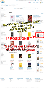 Il Ponte del Diavolo di Alberth Mayhem – PRIMO CLASSIFICATO su Lulu.com – Categoria “Mistero e Gialli” – 20 maggio 2014