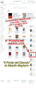 Il Ponte del Diavolo di Alberth Mayhem – SESTO CLASSIFICATO nella CLASSIFICA ASSOLUTA su Lulu.com – 5 giugno 2014