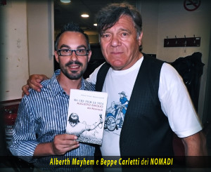 Beppe Carletti dei NOMADI e Alberth Mayhem