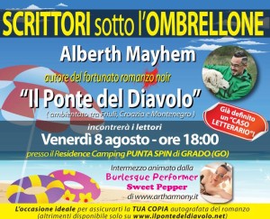 Scrittori sotto l'ombrellone a GRADO (GO) - Alberth Mayhem presenta Il Ponte del Diavolo - Burlesque con Sweet Pepper