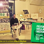 Incontro con lo scrittre Alberth Mayhem alla Festa della Sedia 2014 - Manzano (UD)