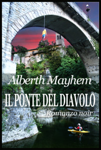 Copertina de Il Ponte del Diavolo di Alberth Mayhem